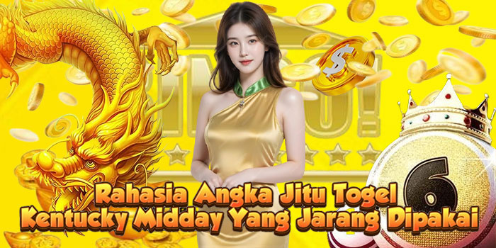 Rahasia Angka Jitu Togel Kentucky Midday Yang Jarang Dipakai